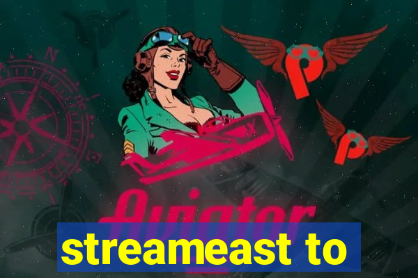 streameast to